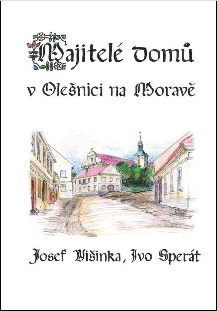 Majitelé domů v Olešnici na Moravě